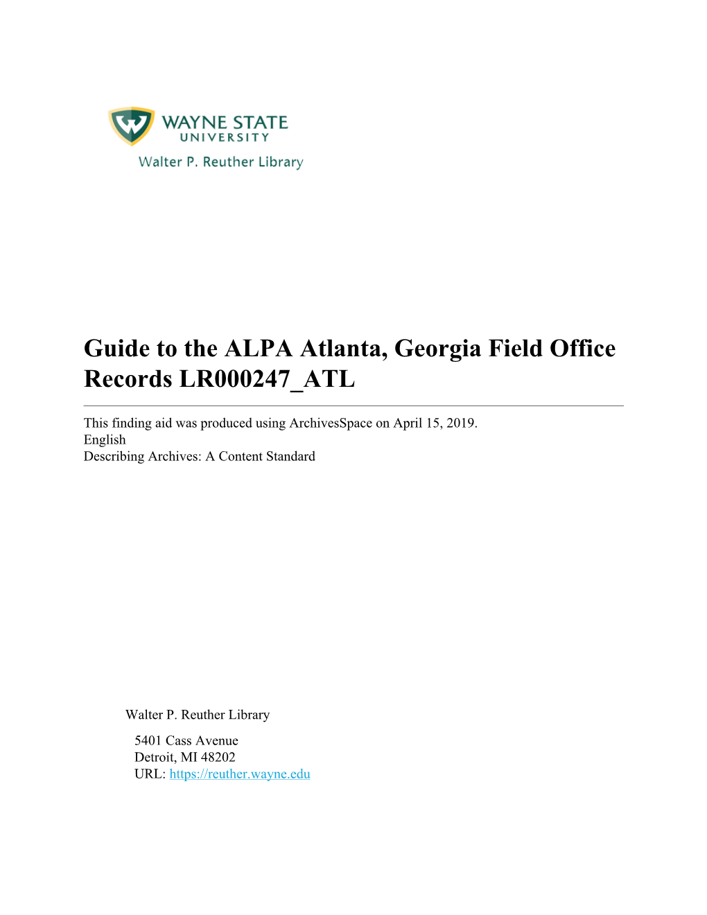 Guide to the ALPA Atlanta, Georgia Field Office Records LR000247 ATL