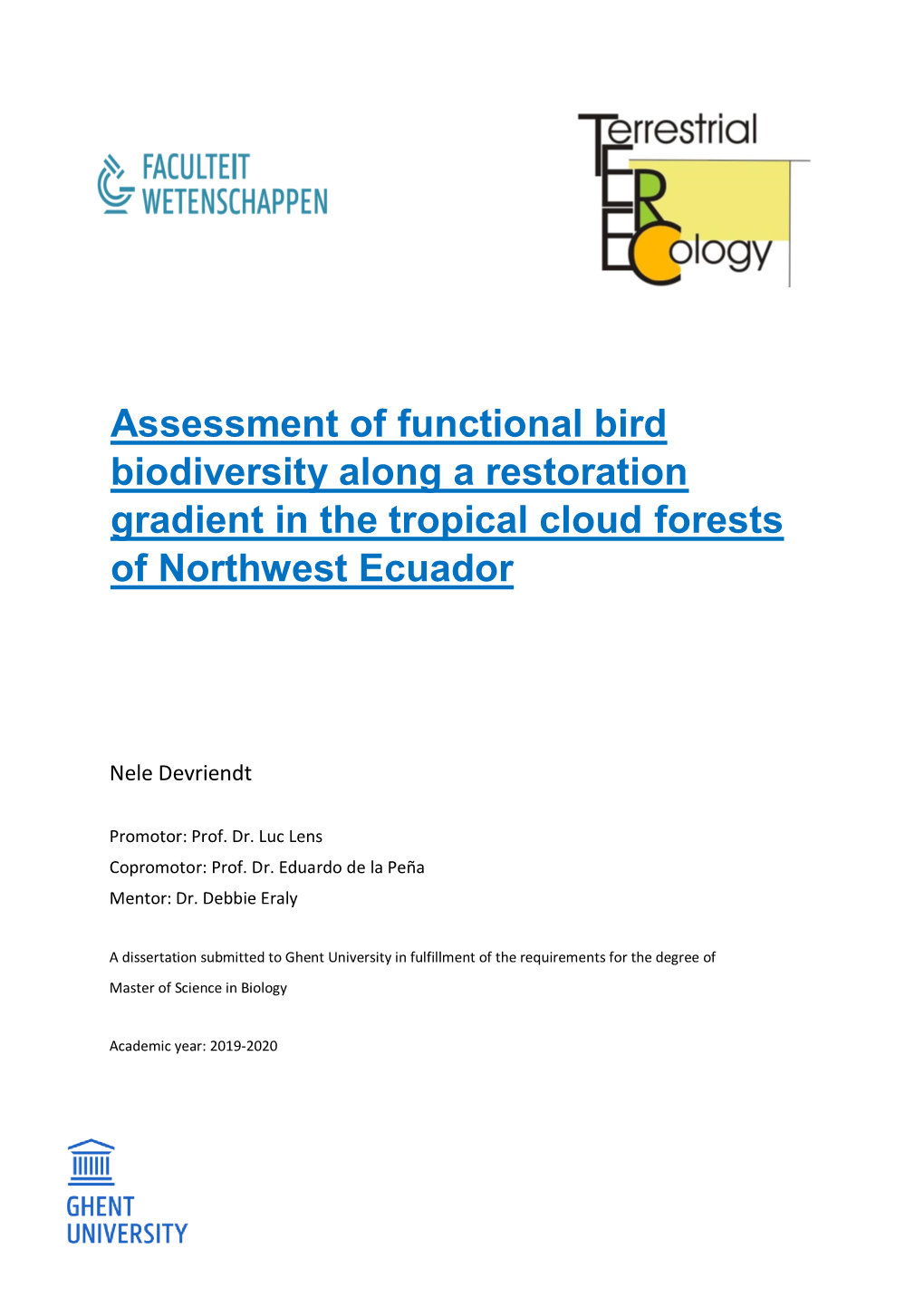 Assessment of Functional Bird Biodiversity Along a Restoration Gradient in the Tropical Cloud Forests