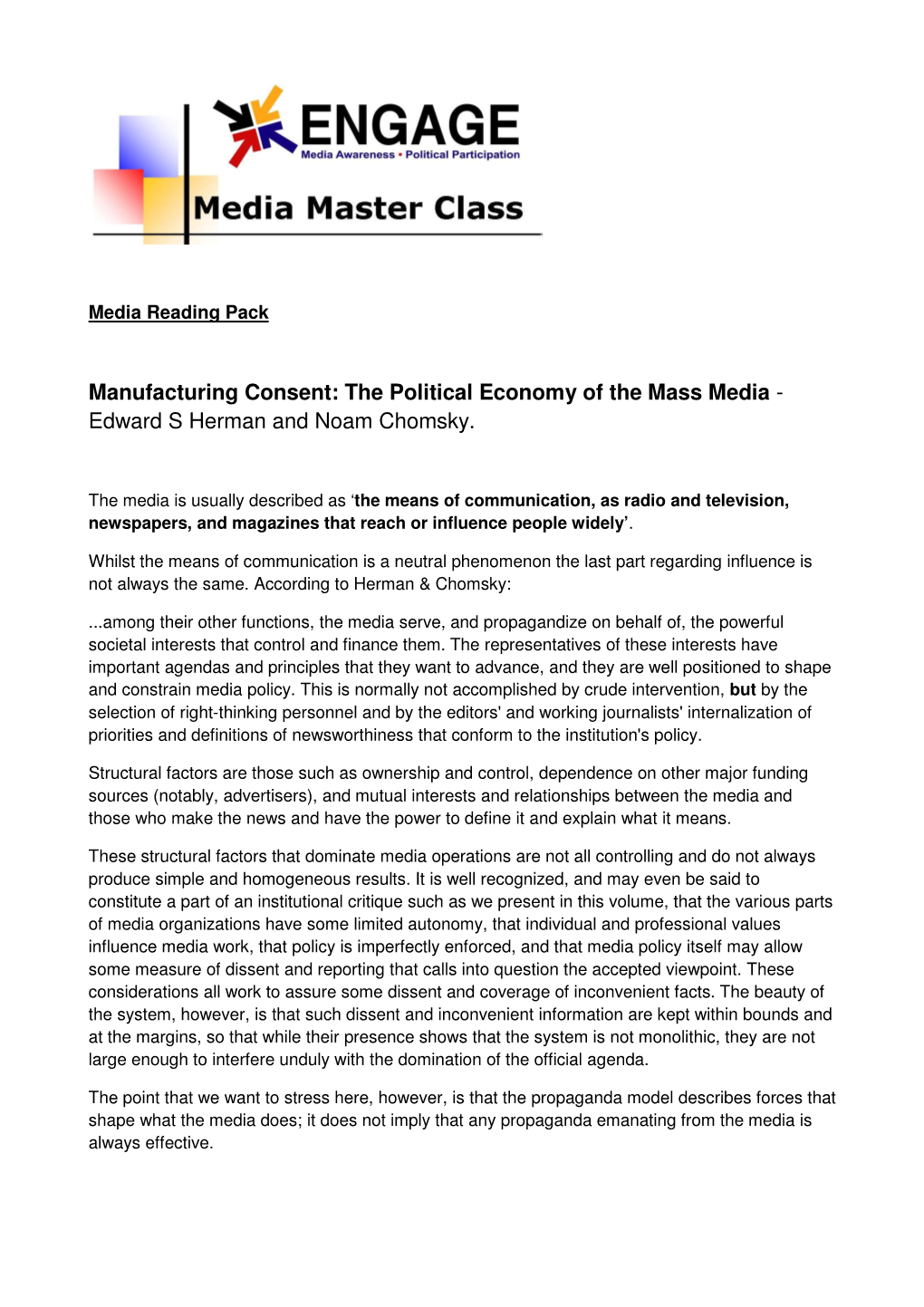 Manufacturing Consent: the Political Economy of the Mass Media - Edward S Herman and Noam Chomsky