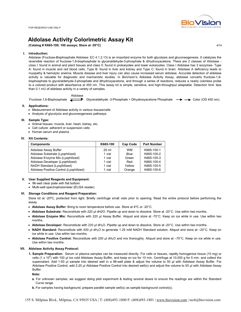 Aldolase Activity Colorimetric Assay Kit (Catalog # K665-100; 100 Assays; Store at -20°C) 4/14