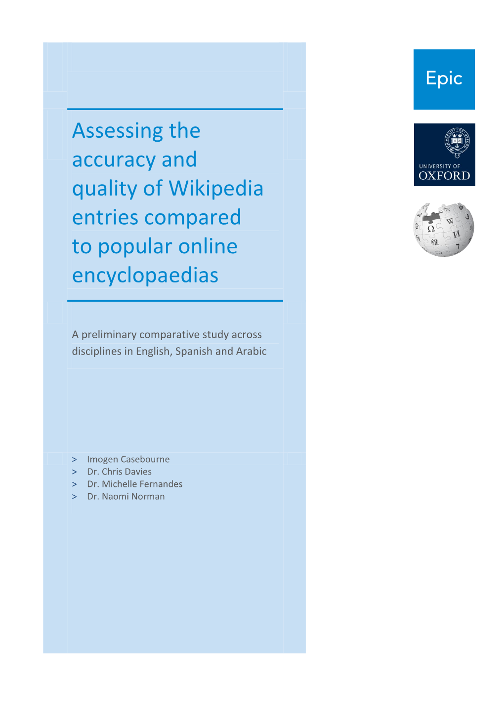 Assessing the Accuracy and Quality of Wikipedia Entries Compared to Popular Online Encyclopaedias