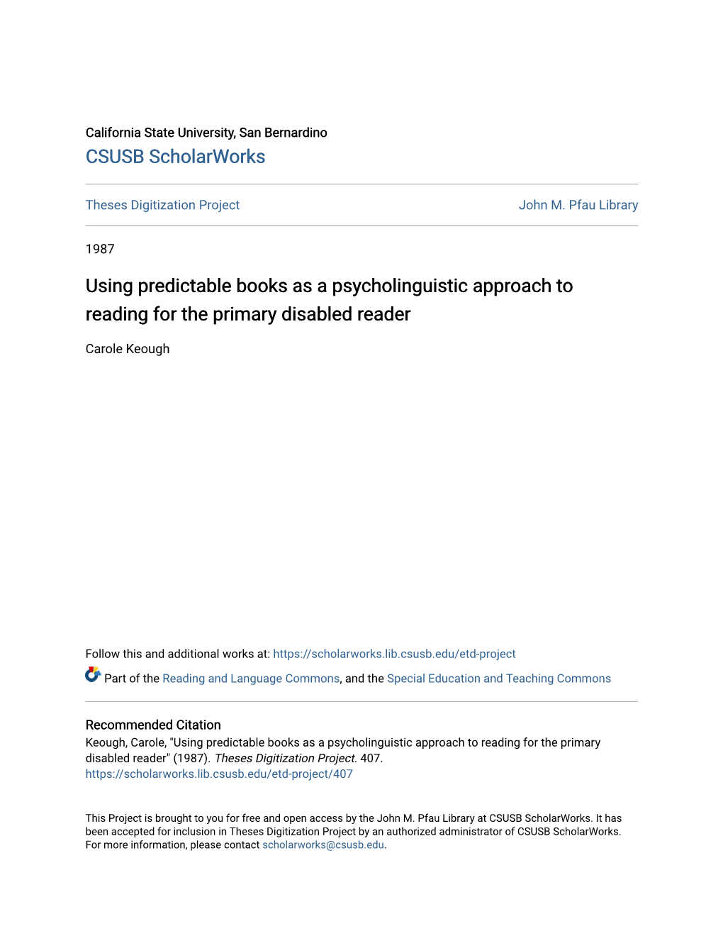 Using Predictable Books As a Psycholinguistic Approach to Reading for the Primary Disabled Reader