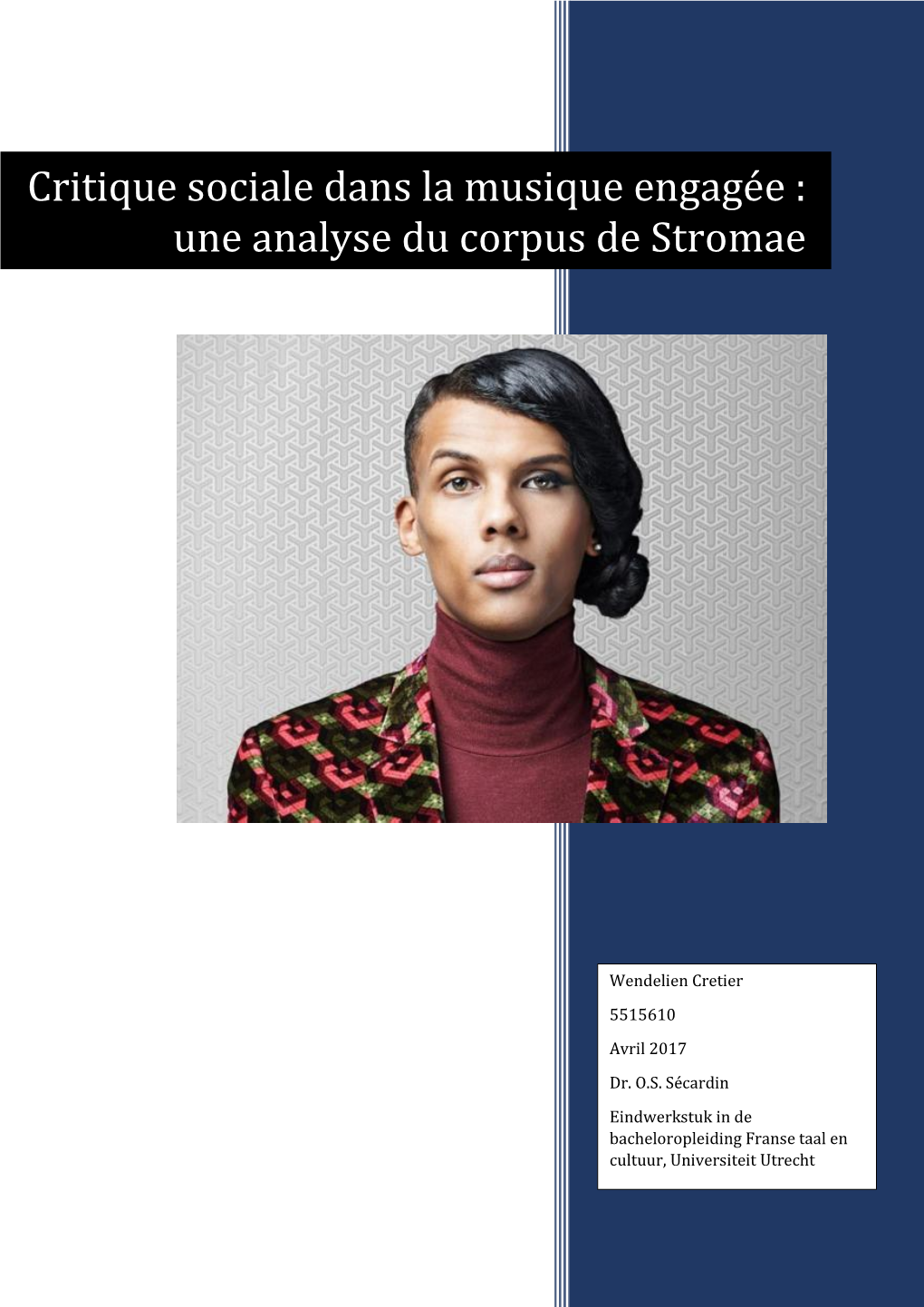 Critique Sociale Dans La Musique Engagée : Une Analyse Du Corpus De Stromae