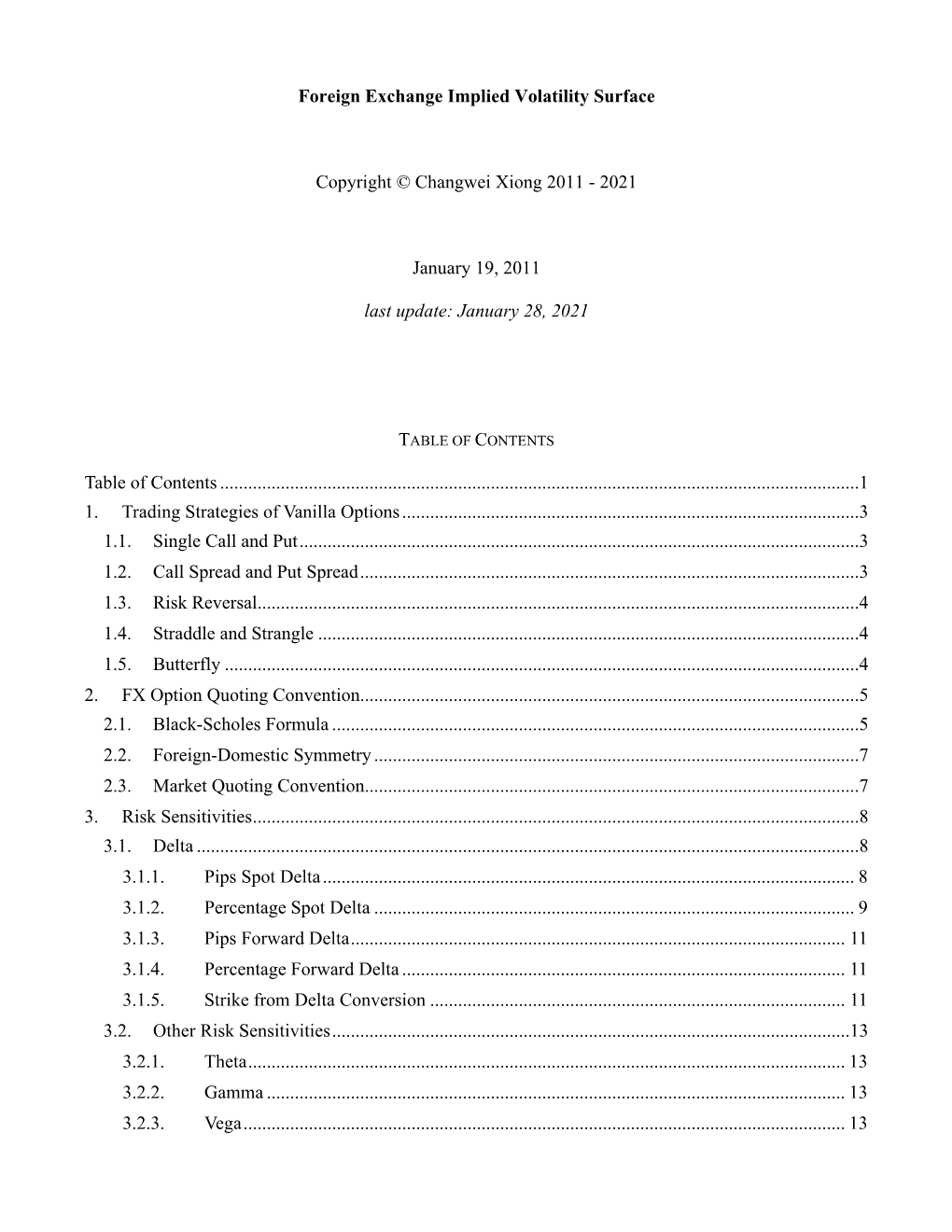 Foreign Exchange Implied Volatility Surface Copyright © Changwei