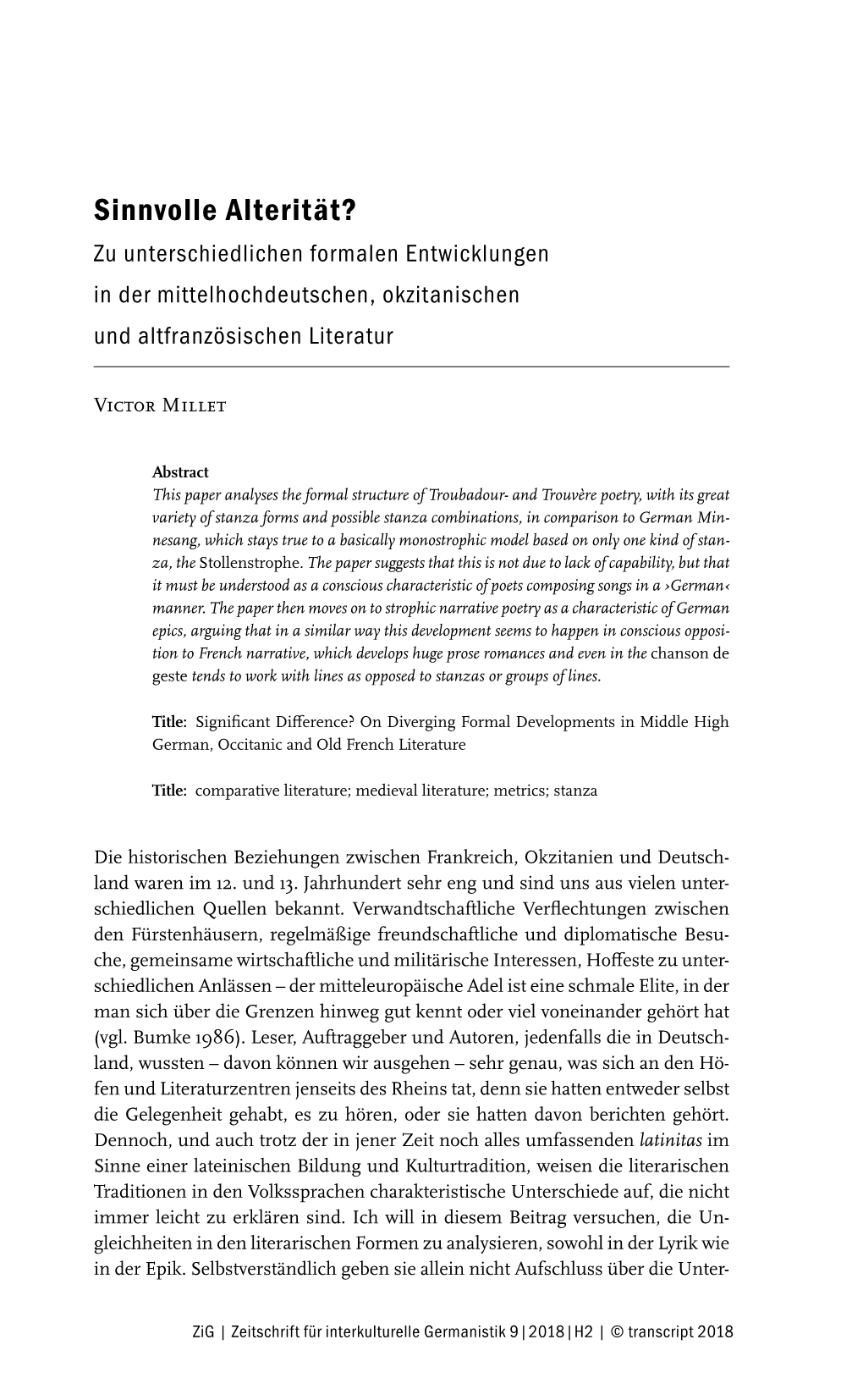 Sinnvolle Alterität? Zu Unterschiedlichen Formalen Entwicklungen in Der Mittelhochdeutschen, Okzitanischen Und Altfranzösischen Literatur