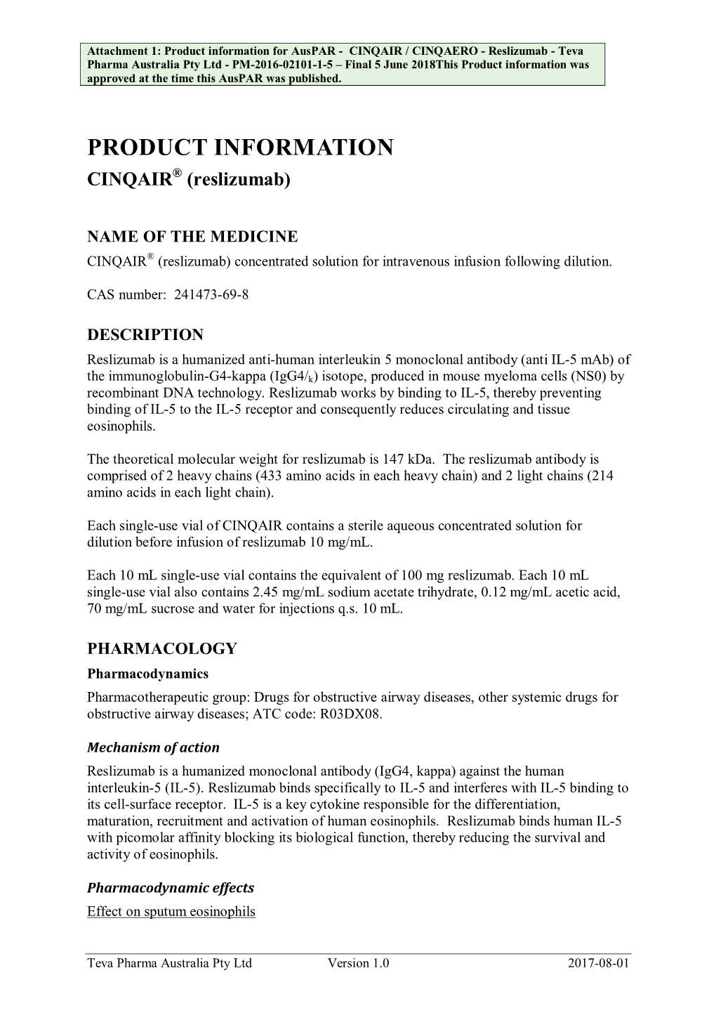 Reslizumab - Teva Pharma Australia Pty Ltd - PM-2016-02101-1-5 – Final 5 June 2018This Product Information Was Approved at the Time This Auspar Was Published