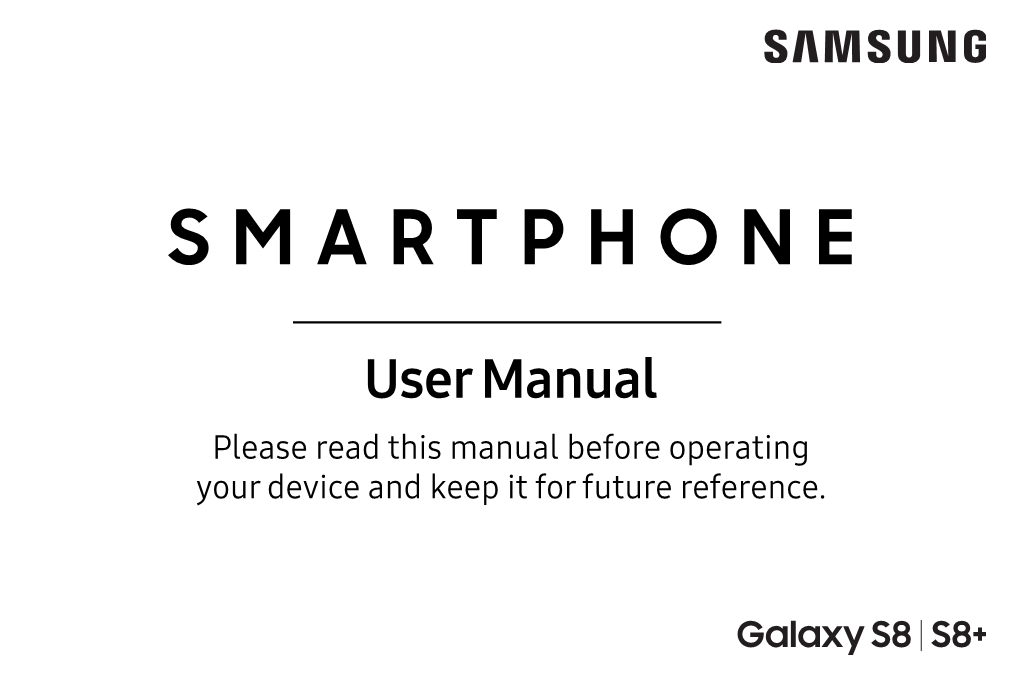 Samsung Galaxy S8 / S8+ G950U / G955U User Manual