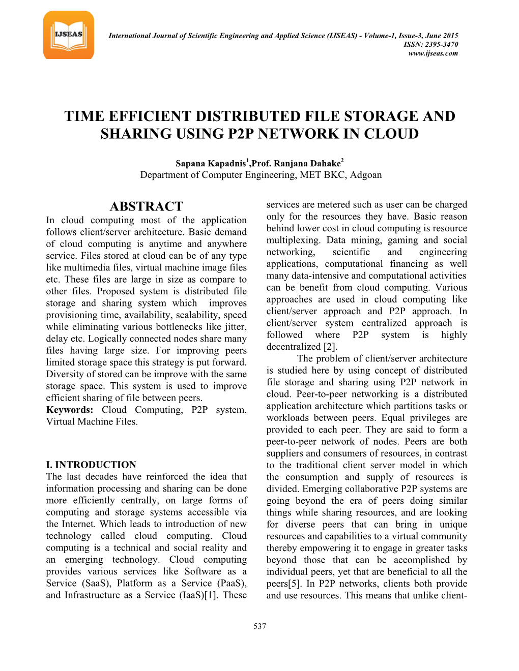 Time Efficient Distributed File Storage and Sharing Using P2p Network in Cloud