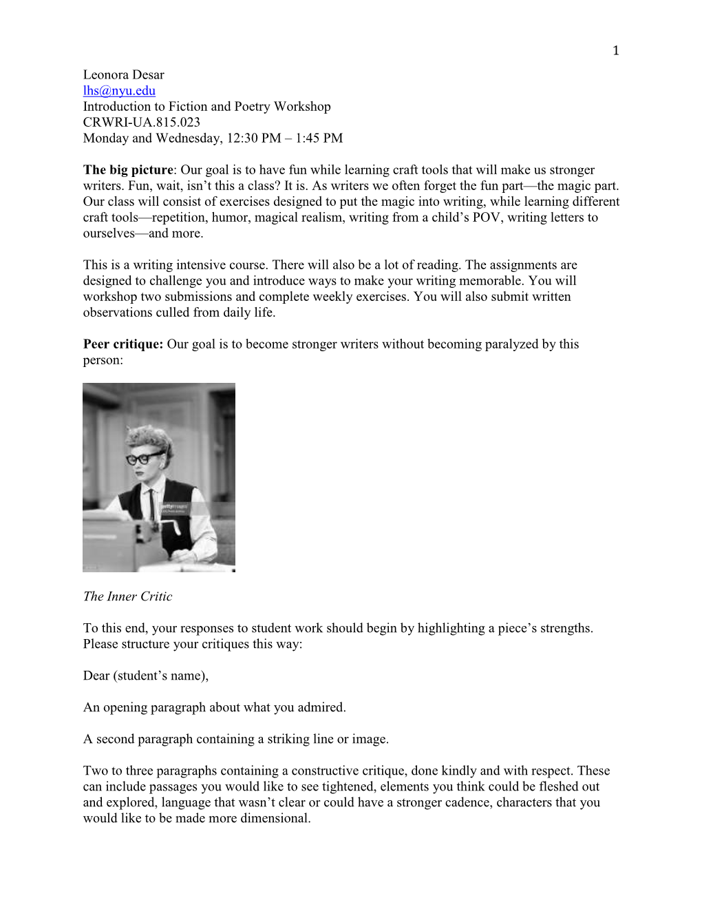 1 Leonora Desar Lhs@Nyu.Edu Introduction to Fiction and Poetry Workshop CRWRI-UA.815.023 Monday and Wednesday, 12:30 PM – 1:45 PM