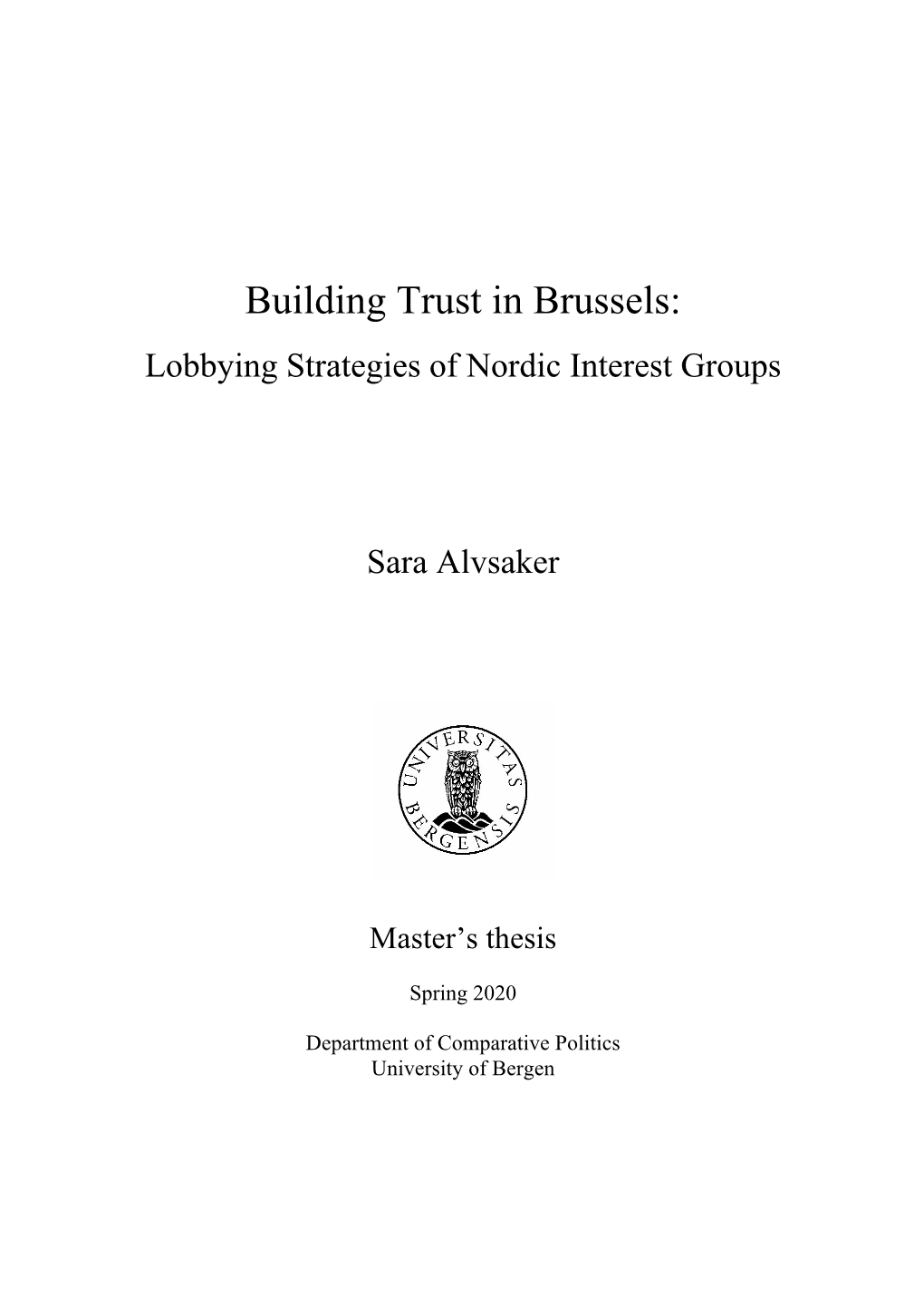 Building Trust in Brussels: Lobbying Strategies of Nordic Interest Groups