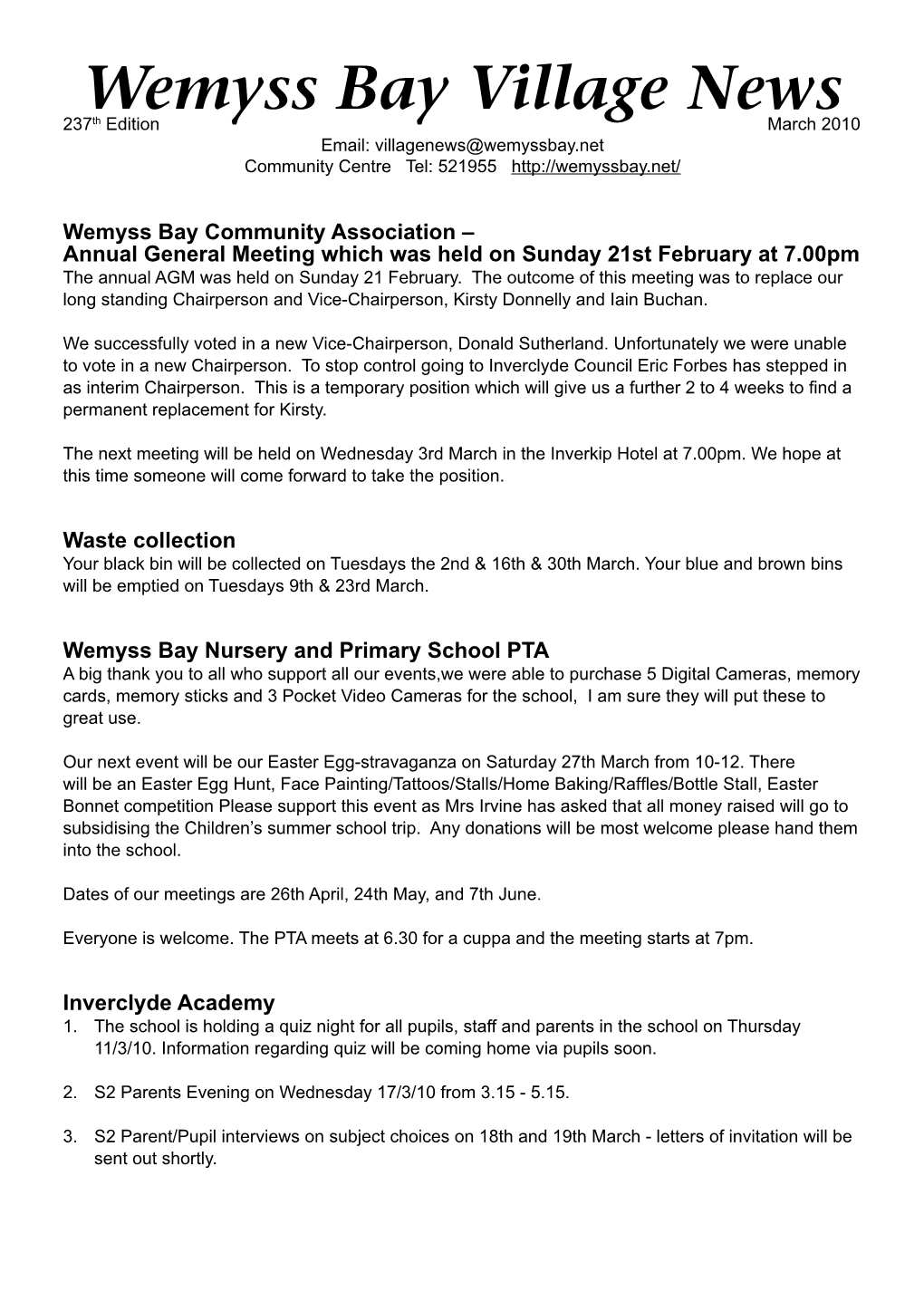 Wemyss Bay Village News 237Th Edition March 2010 Email: Villagenews@Wemyssbay.Net Community Centre Tel: 521955