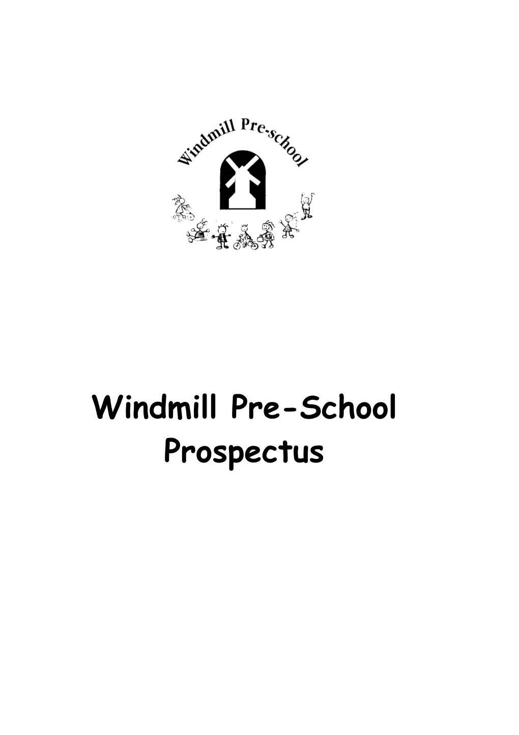 Welcome to the Windmill Pre-School