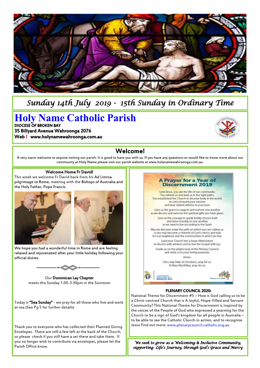 Holy Name Catholic Parish DIOCESE of BROKEN BAY 35 Billyard Avenue Wahroonga 2076 Web L