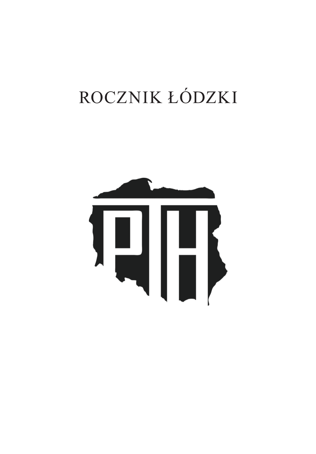 „Rocznik Łódzki” 2017, T. 6
