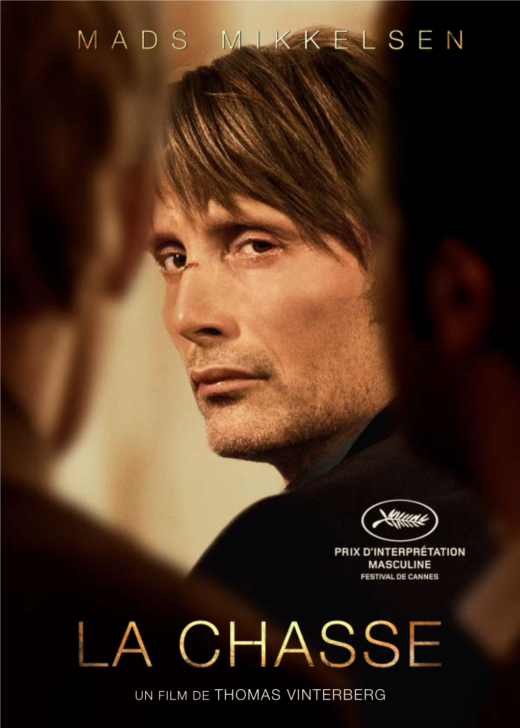 UN FILM DE THOMAS VINTERBERG Présente