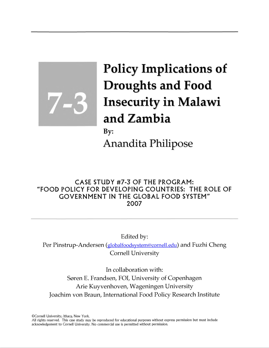 Policy Implications of Droughts and Food Insecurity in Malawi and Zambia By: Anandita Philipose