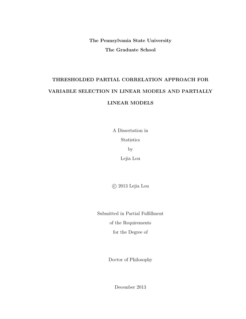 The Pennsylvania State University the Graduate School THRESHOLDED PARTIAL CORRELATION APPROACH for VARIABLE SELECTION in LINEAR