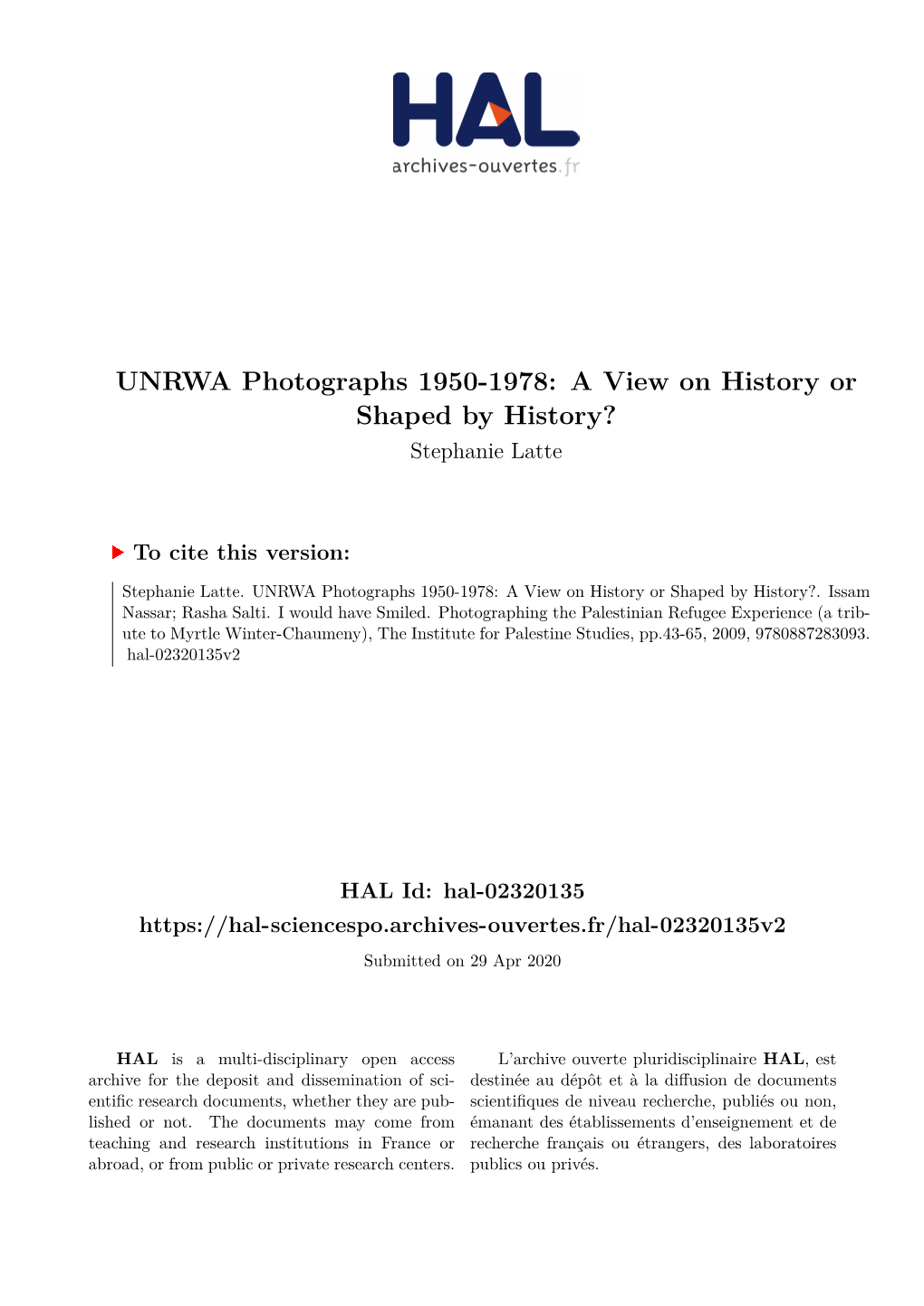 UNRWA Photographs 1950-1978: a View on History Or Shaped by History? Stephanie Latte