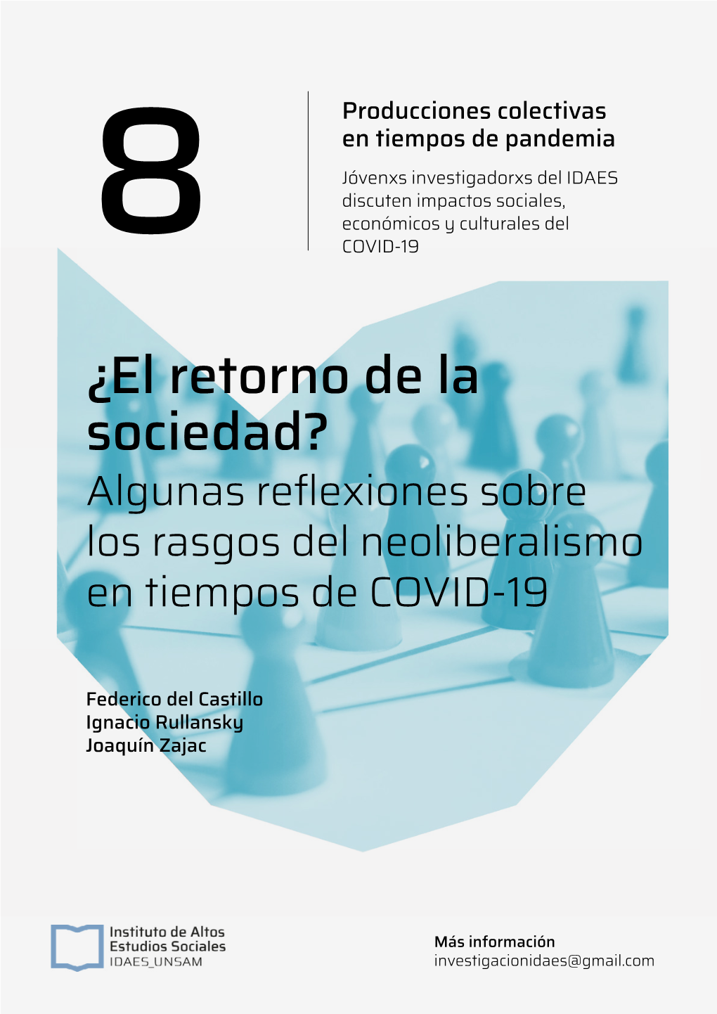 ¿El Retorno De La Sociedad? Algunas Reflexiones Sobre Los Rasgos Del Neoliberalismo En Tiempos De COVID-19