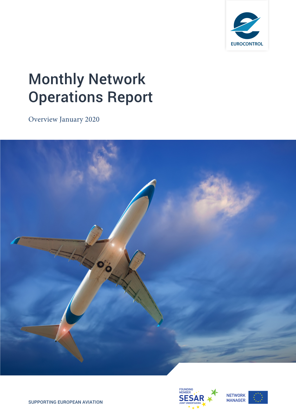 NM Monthly Network Operations Report - Overview – January 2020 TLP: WHITE 2