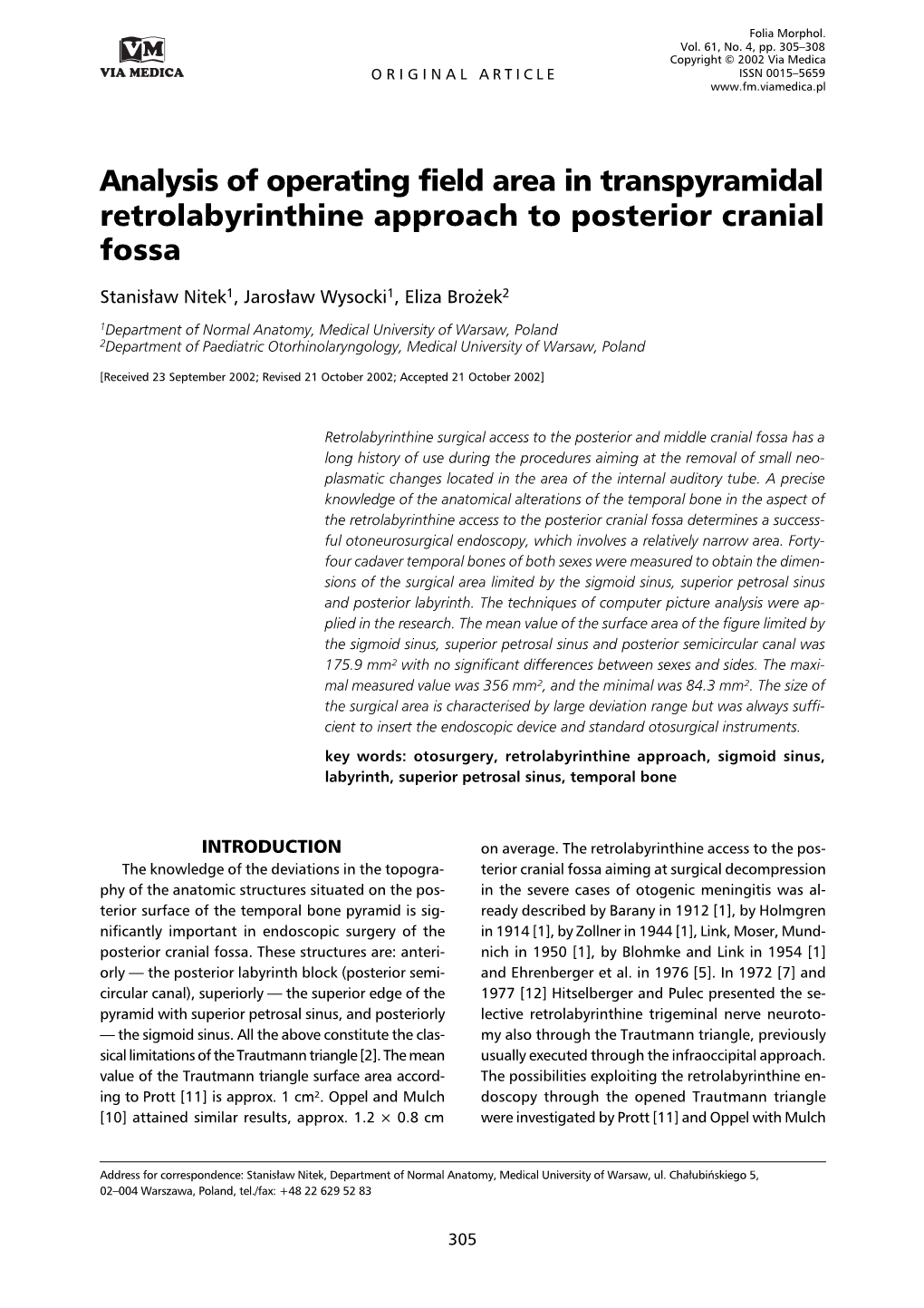 Analysis of Operating Field Area in Transpyramidal Retrolabyrinthine Approach to Posterior Cranial Fossa