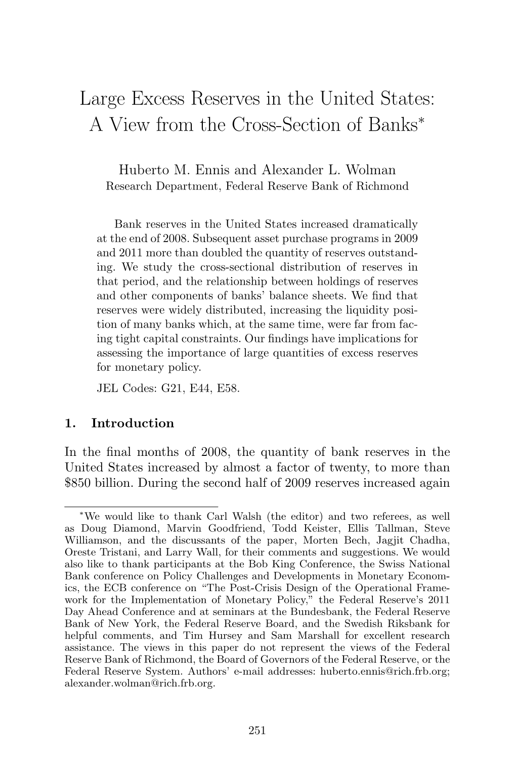 Large Excess Reserves in the United States: a View from the Cross-Section of Banks∗