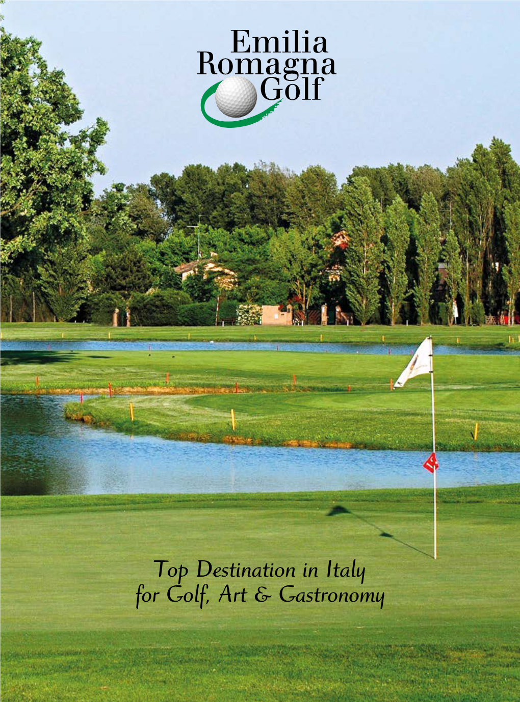 Top Destination in Italy for Golf, Art & Gastronomy
