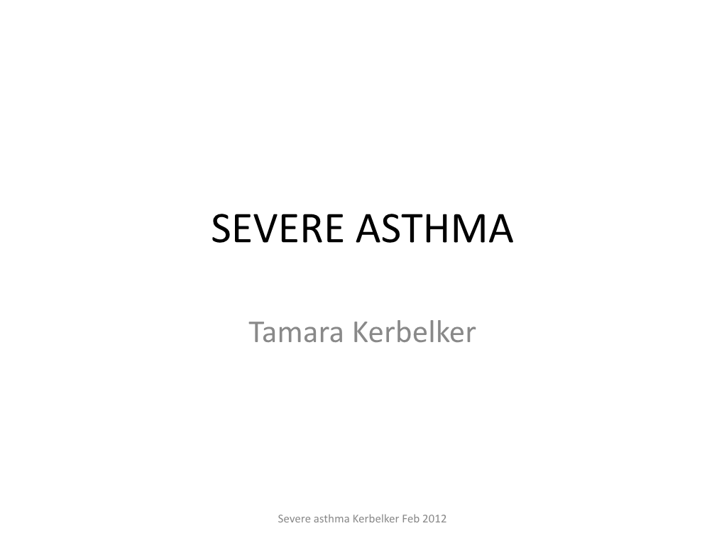 Severe Asthma