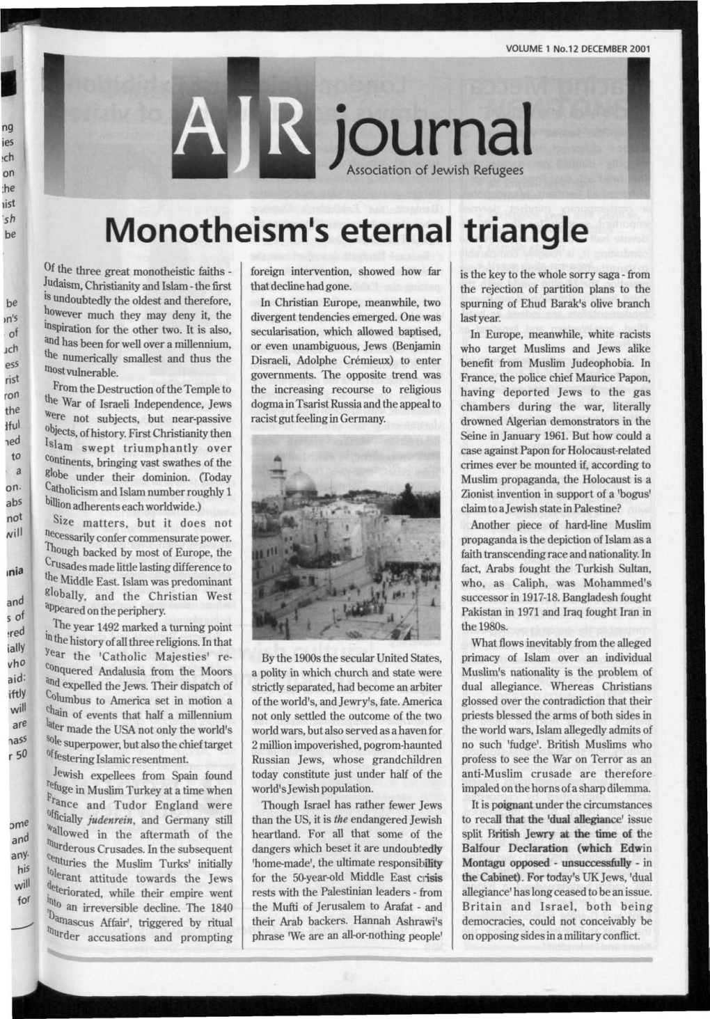 Monotheism's Eternal Triangle