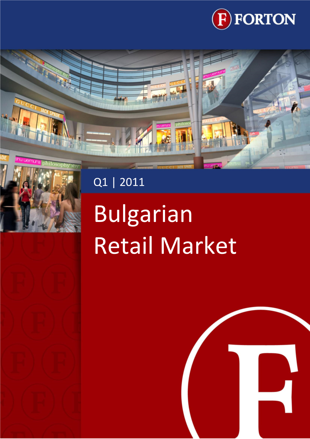 Bulgarian Retail Market – Q1 | 2011