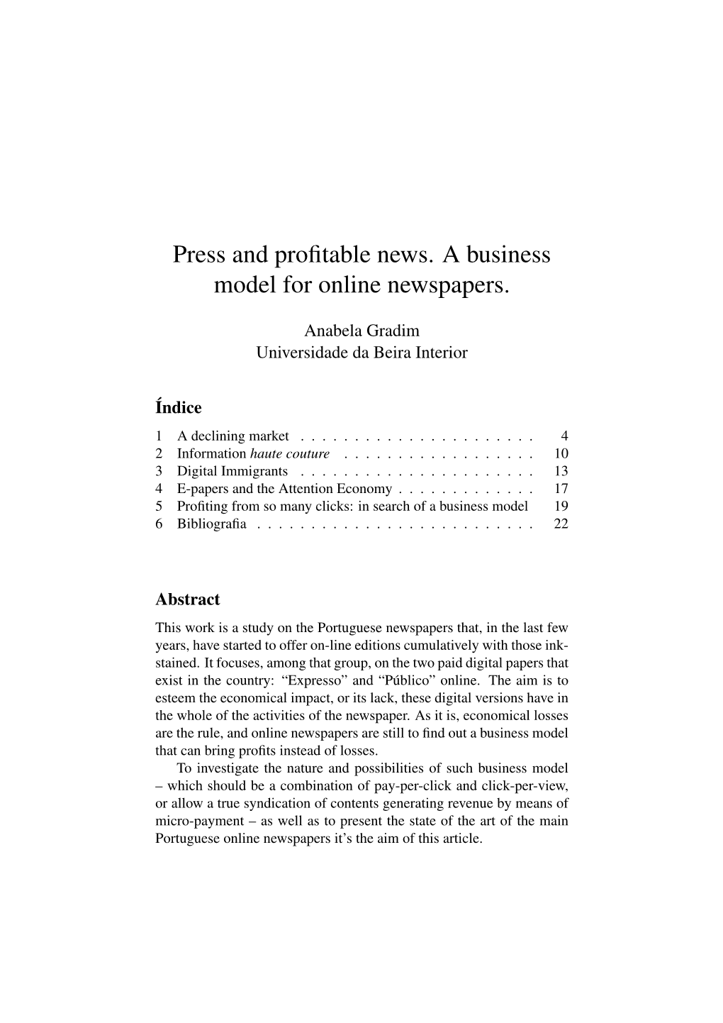 Press and Profitable News. a Business Model for Online Newspapers