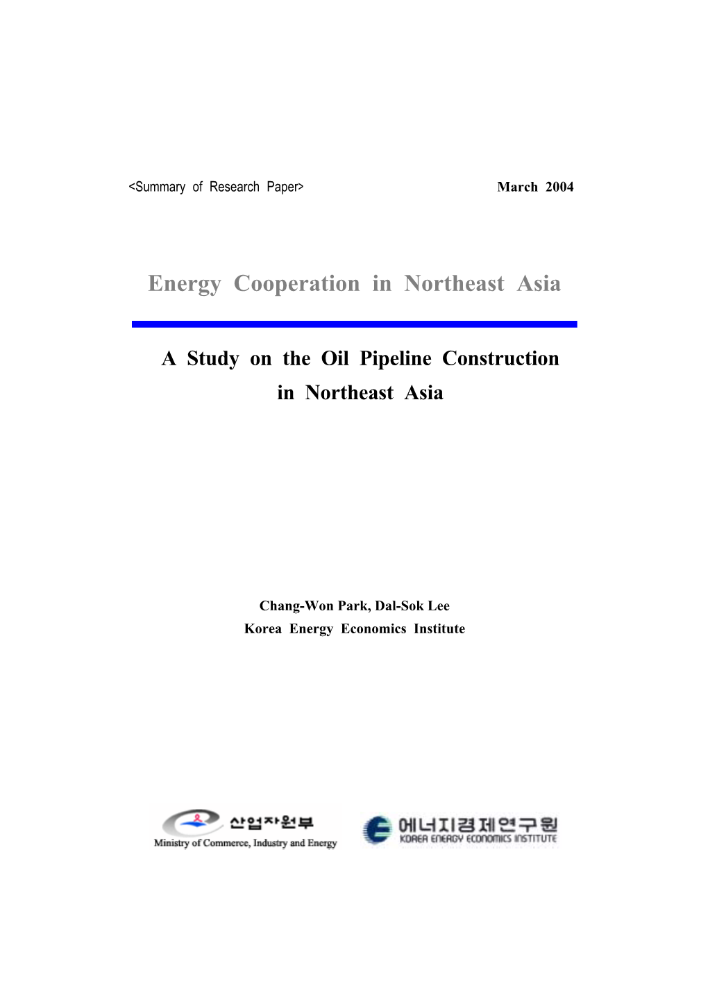 Energy Cooperation in Northeast Asia a Study on the Oil Pipeline Construction in Northeast Asia