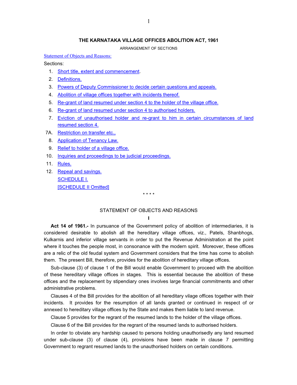 THE KARNATAKA VILLAGE OFFICES ABOLITION ACT, 1961 ARRANGEMENT of SECTIONS Statement of Objects and Reasons: Sections: 1