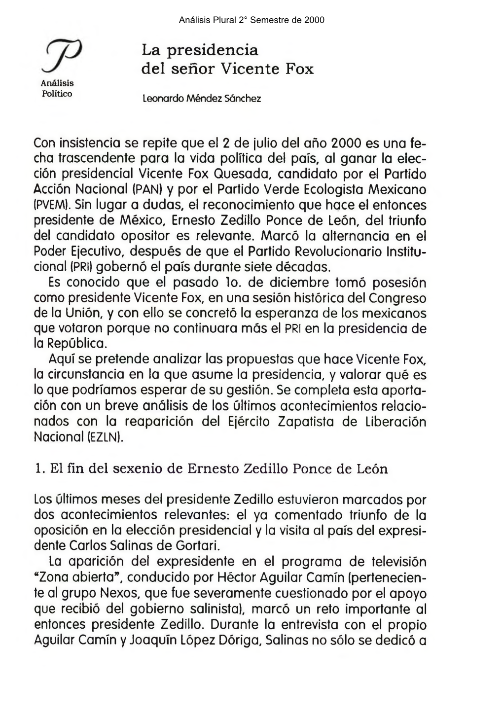 La Presidencia Del Señor Vicente Fox Análisis Político Leonardo Méndez Sánchez