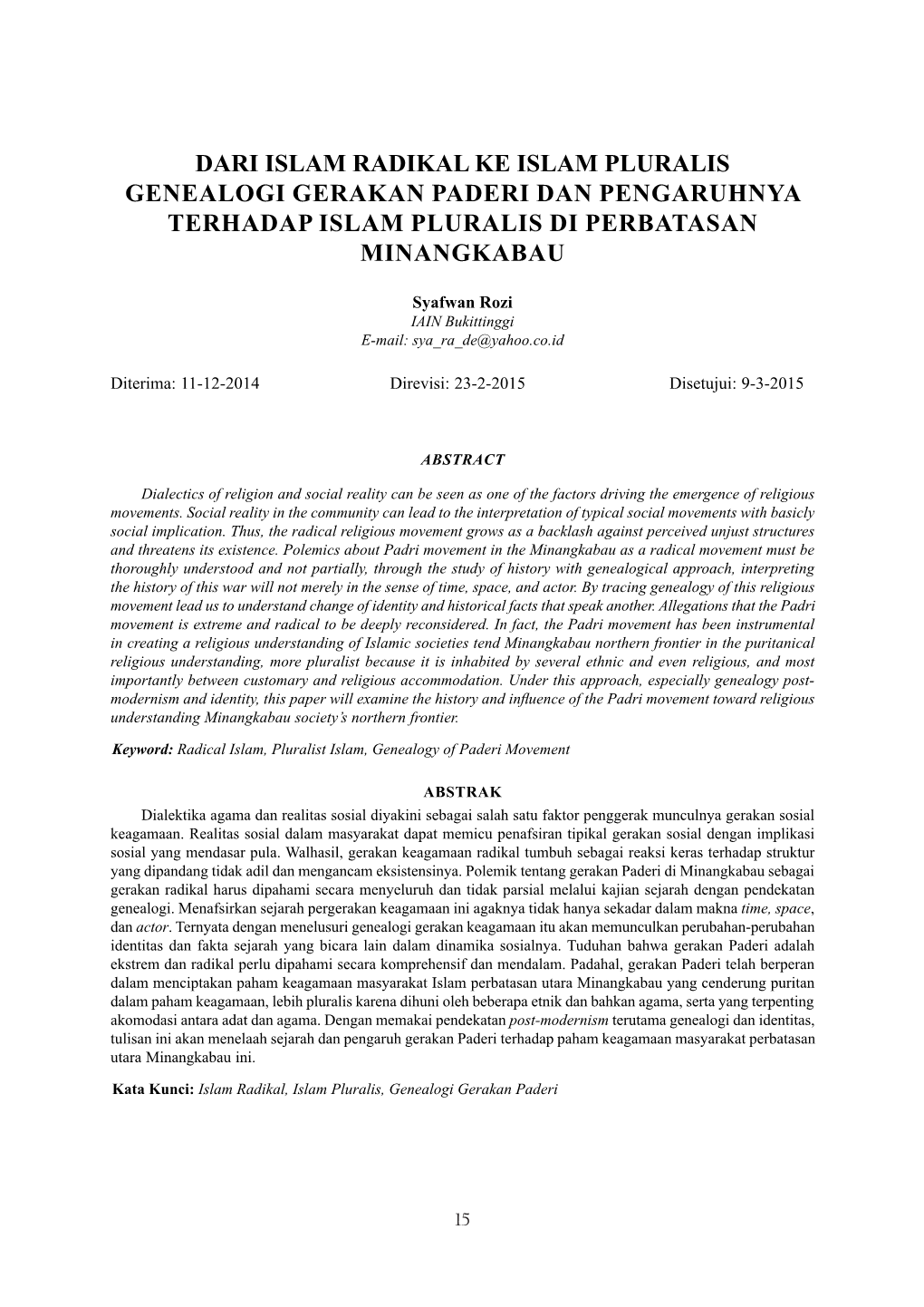 Dari Islam Radikal Ke Islam Pluralis Genealogi Gerakan Paderi Dan Pengaruhnya Terhadap Islam Pluralis Di Perbatasan Minangkabau