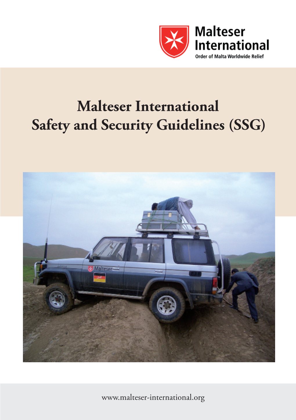 Malteser International Safety and Security Guidelines (SSG)