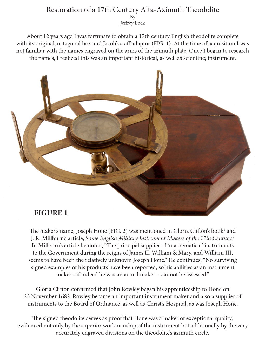 Restoration of a 17Th Century Alta-Azimuth Theodolite FIGURE 1