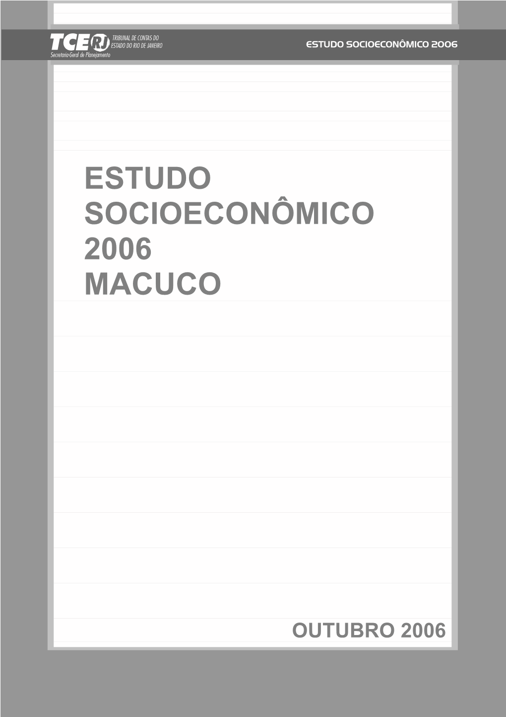 Estudo Socioeconômico 2006 Macuco
