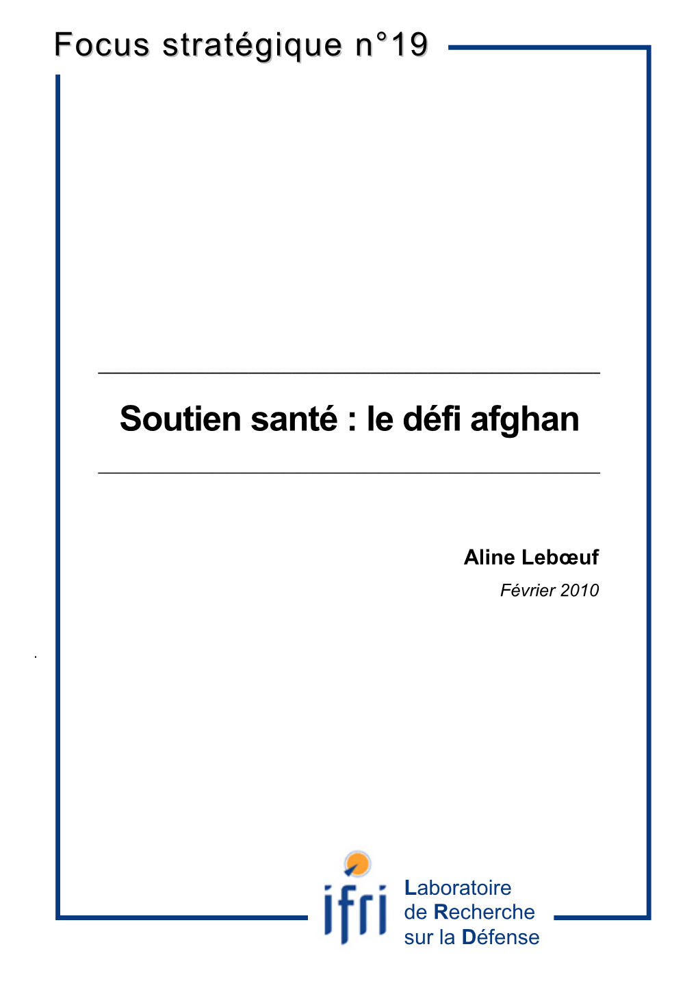 Soutien Santé : Le Défi Afghan