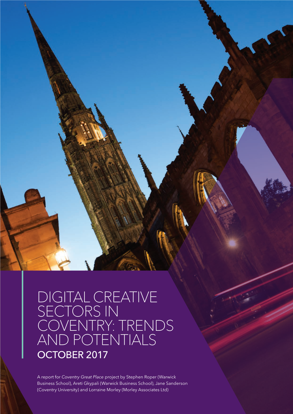 Digital Creative Sectors in Coventry: Trends and Potentials October 2017