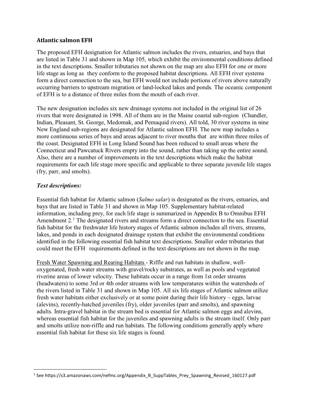 Atlantic Salmon EFH the Proposed EFH Designation for Atlantic Salmon