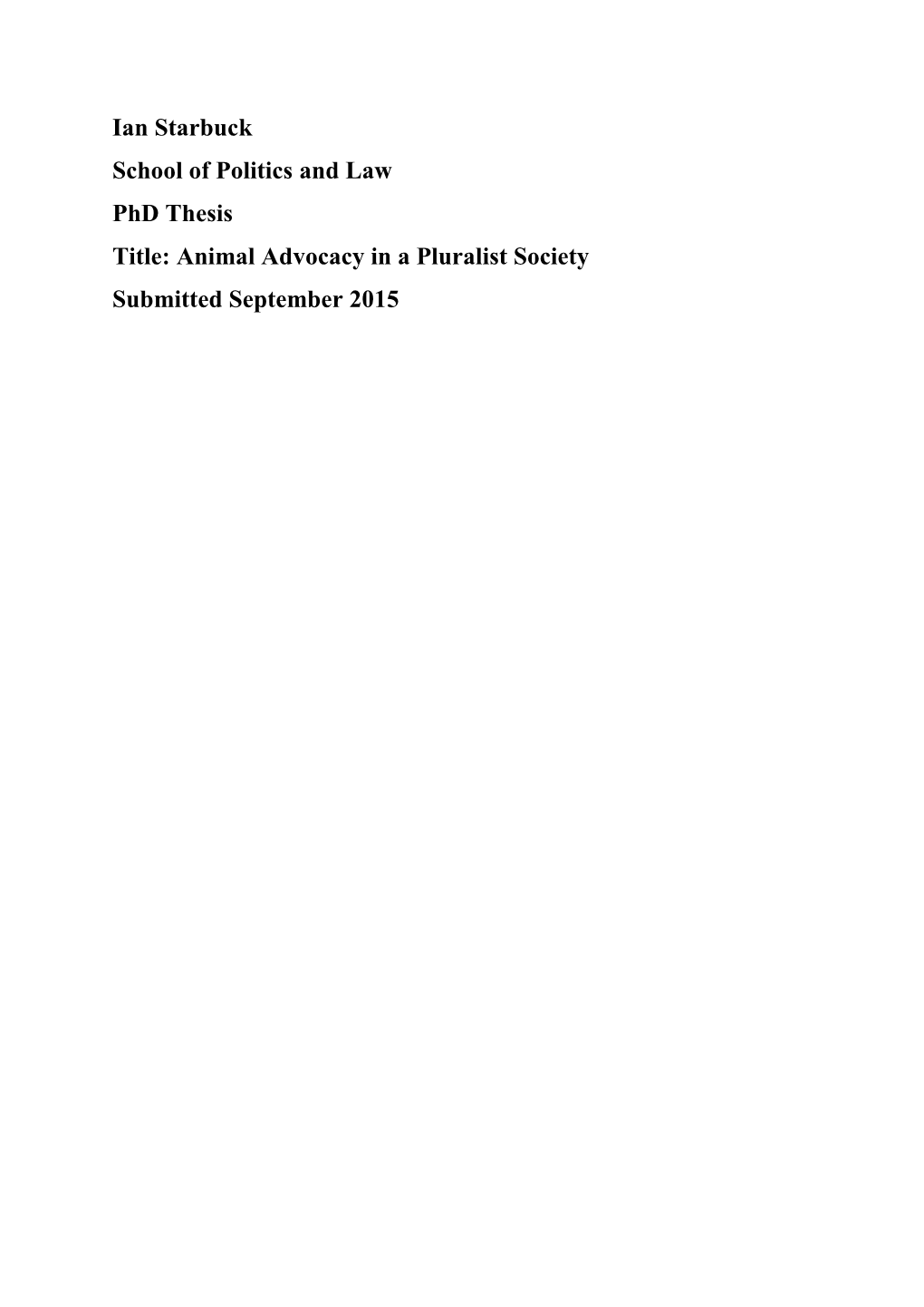 Animal Advocacy in a Pluralist Society Submitted September 2015