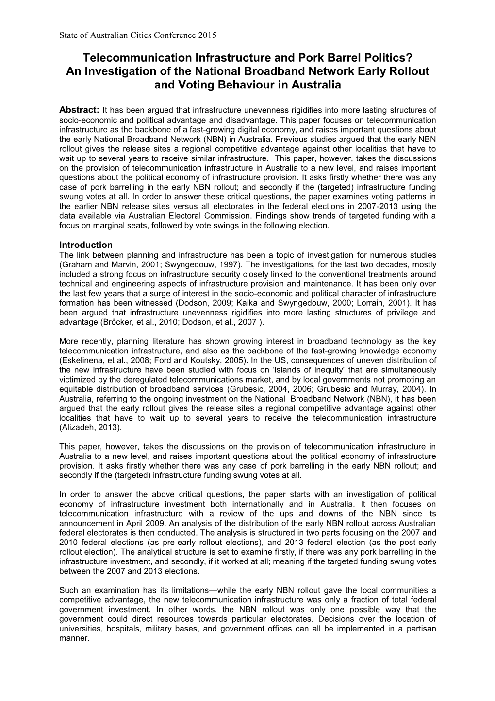 Telecommunication Infrastructure and Pork Barrel Politics? an Investigation of the National Broadband Network Early Rollout and Voting Behaviour in Australia