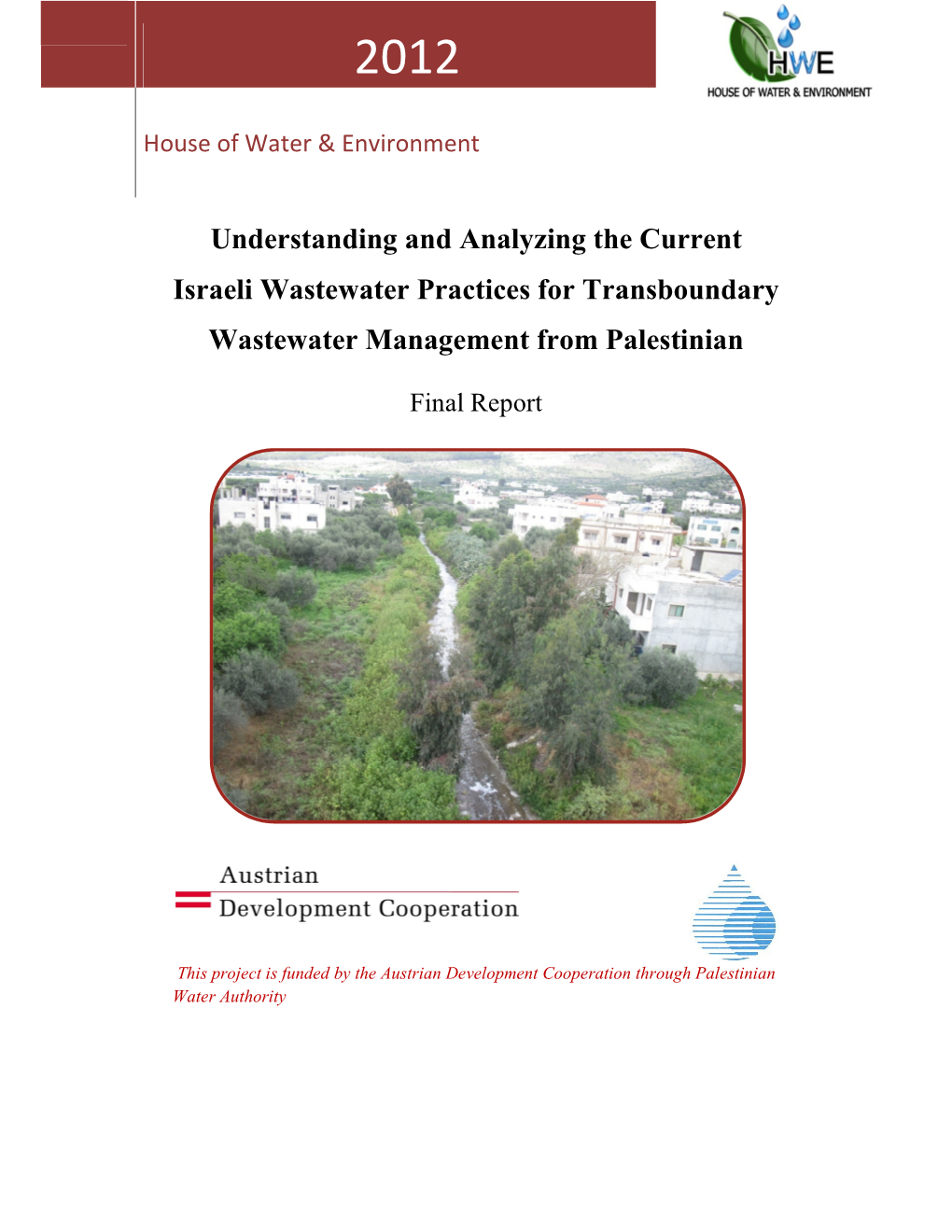 Understanding and Analyzing the Current Israeli Wastewater Practices for Transboundary Wastewater Management from Palestinian