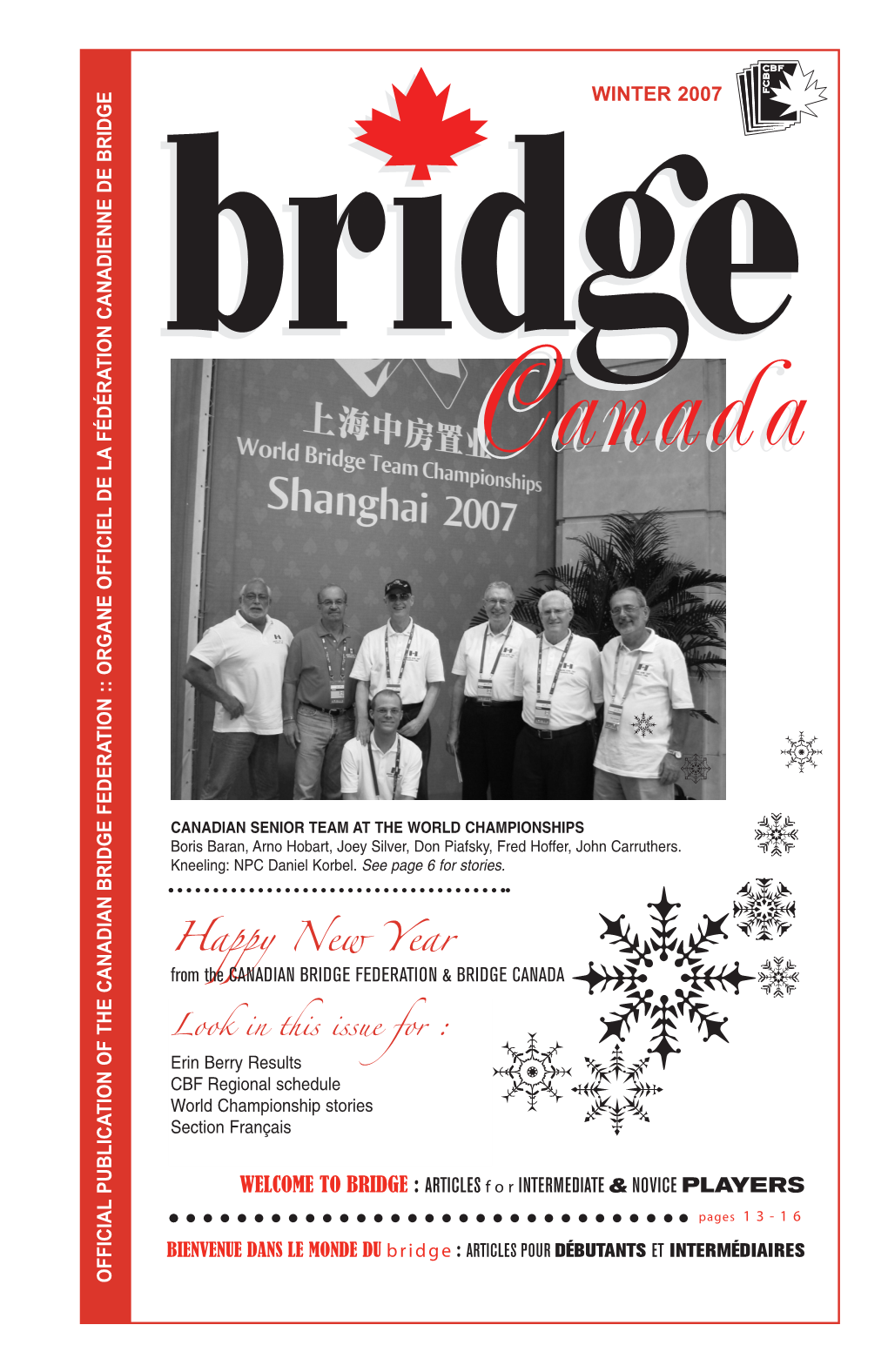 Erin Berryresults Look Inthisissuefor: from the CANADIAN BRIDGE FEDERATION & BRIDGE CANADA Happy New Year Kneeling: Npcdanielkorbel