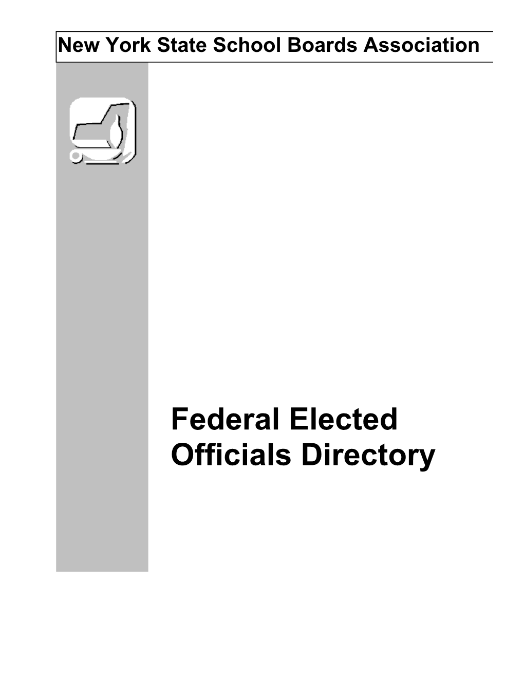 Federal Elected Officials Directory New York State School Boards Association Federal Elected Officials Directory