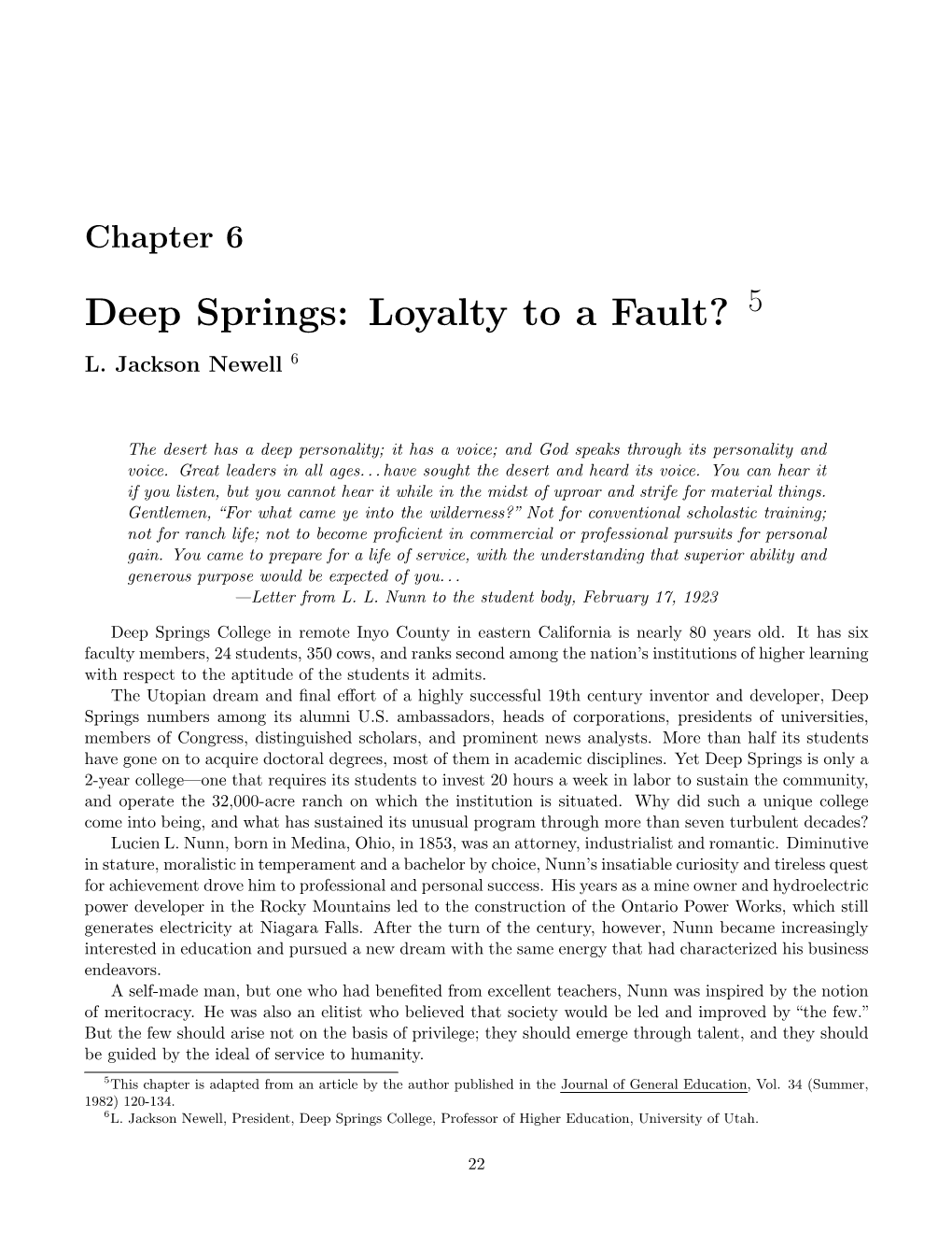Deep Springs: Loyalty to a Fault? 5 L