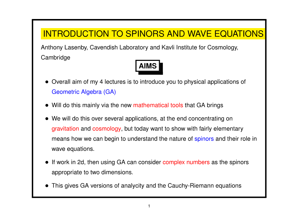 Introduction to Spinors and Wave Equations