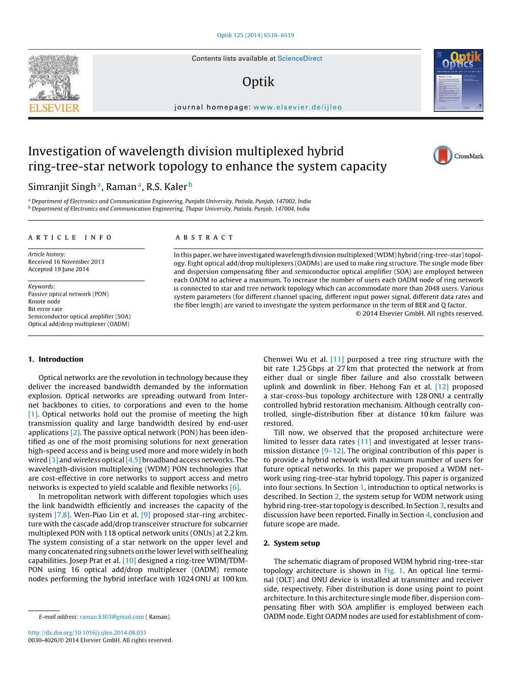 Investigation of Wavelength Division Multiplexed Hybrid Ring-Tree-Star