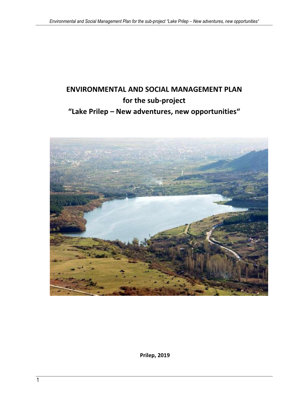 The Sub-Project “Lake Prilep – New Adventures, New Opportunities“